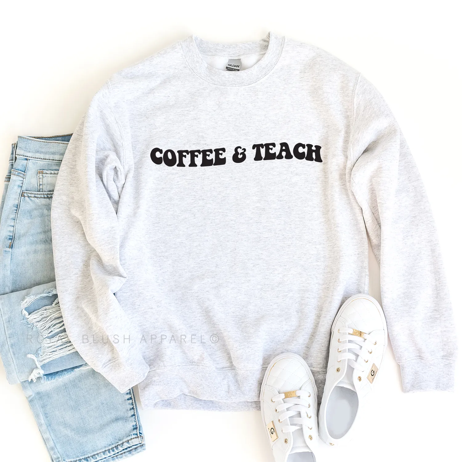 Coffee & Teach Sweatshirt