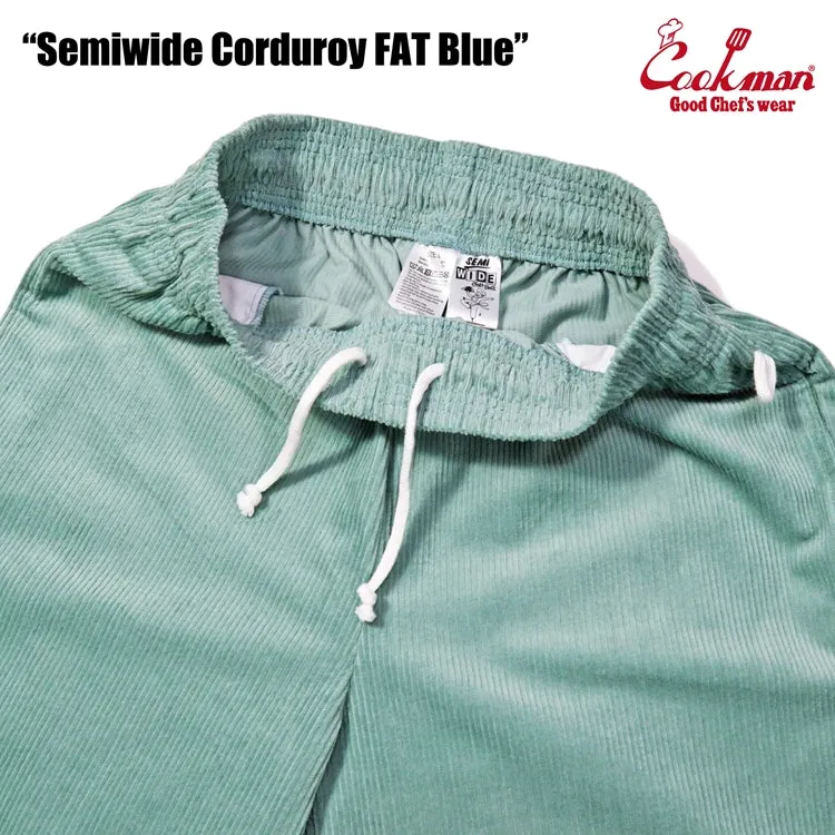 Cookman Chef Pants Semiwide- Corduroy :  FAT Blue