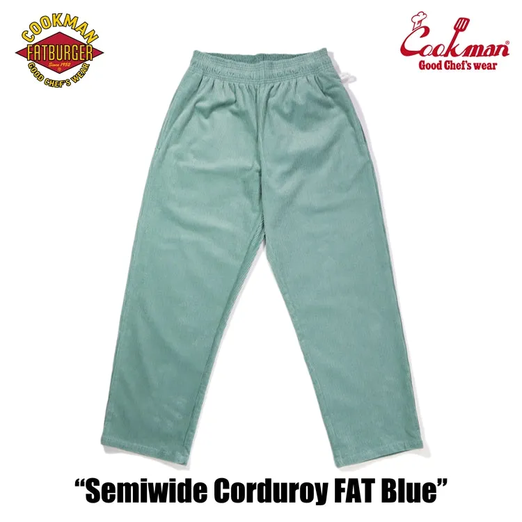 Cookman Chef Pants Semiwide- Corduroy :  FAT Blue