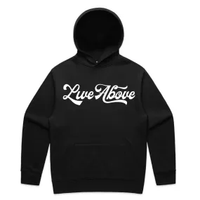 Live Above Script Hoodie- Black